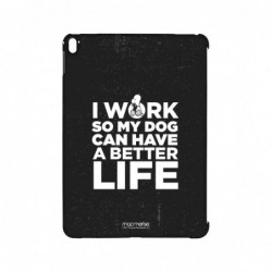 Work for my Dog  - Pro Case...